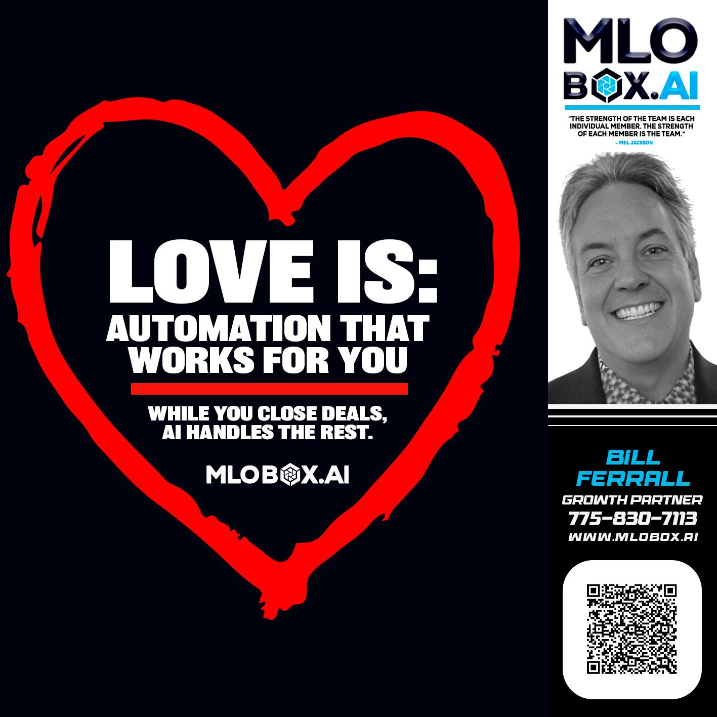 love is - Bill Ferrall -Branch Manager